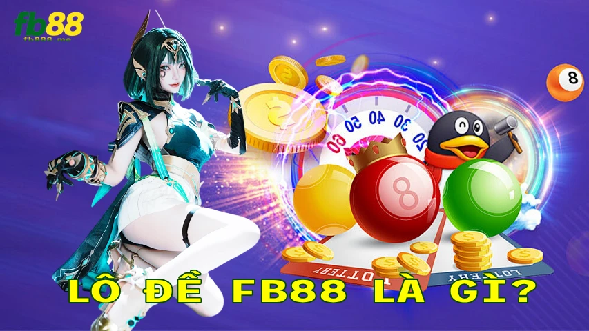 Lô Đề FB88 Là Gì FB88 Com Nhà Cái Cá Cược Uy Tín | Thể Thao Casino Slot Lô Đề FB88 Là Gì